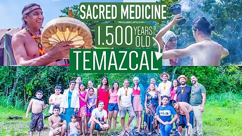 Temazcal Sacred Medicine | Natural Medicine in Mexico (1,500 years old)