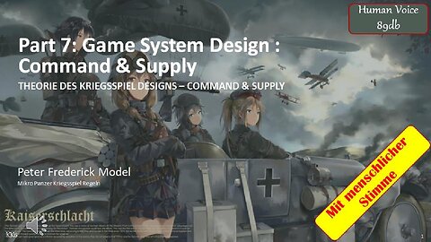 Part 7: Game System Design : Command & Supply