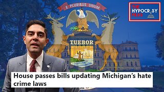 The Michigan "Hate Crime" Bill