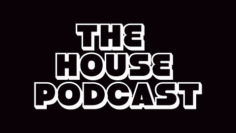 The House Podcast show 10