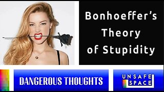 Bonhoeffer‘s Theory of Stupidity