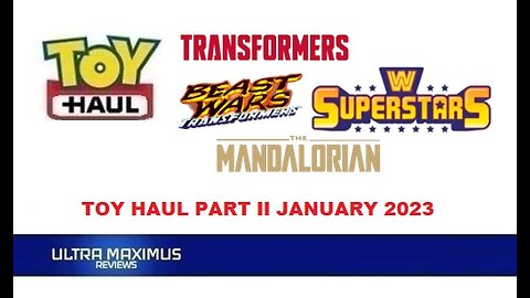 💥 Toy Haul January 2023 Part II