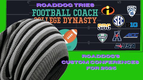 Custom Conferences In Football Coach: College Dynasty - RoadDog's 2025 1.1 Universe