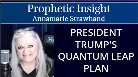 Prophetic Insight: President Trump's Quantum Leap Plan - It's Brilliant! Holy Spirit Revelation For Investing!