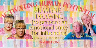 SHAMANIC DRAWING (to prepare an emotional state for influencing)