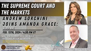 Andrew Sorchini joins Amanda Grace: The Supreme Court and the Markets