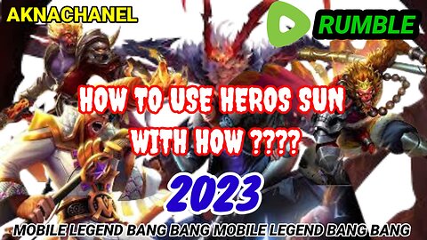 HOW TO USE HERO SUN YEAR 2023 // MOBILE LEGEND BANG BANG