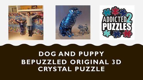 Dog and Puppy 3D Crystal Puzzle Tutorial