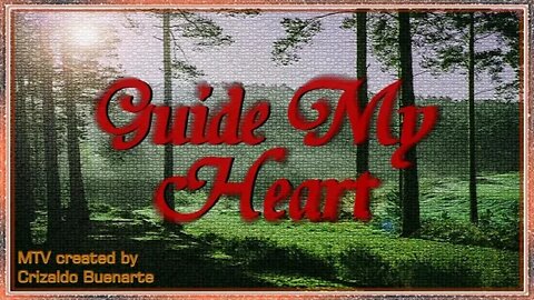 Guide My Heart
