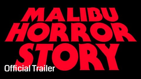 Malibu Horror Story | Official Trailer | Releases October 20