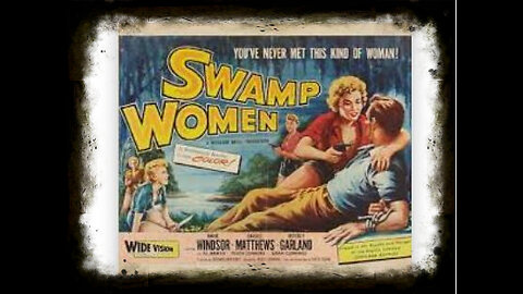 Swamp Women 1956 | Classic Indie Film | Vintage Full Movies | Classic Drama Movies