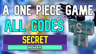 *NEW* ALL WORKING CODES FOR A One Piece Game | ROBLOX A One Piece Game CODES