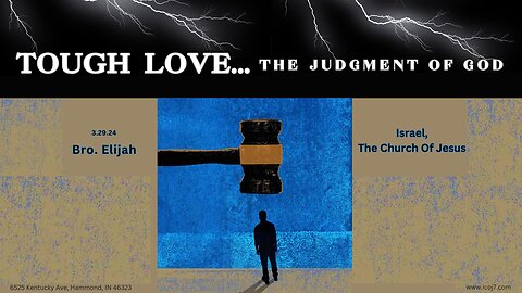 TOUGH LOVE… THE JUDGMENT OF GOD