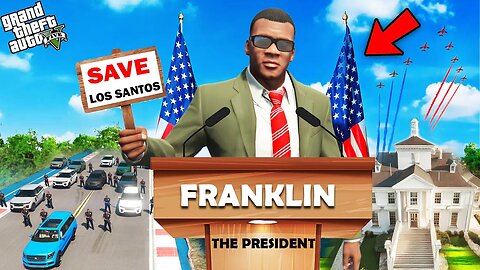 GTA 5 - Franklin's Second Day As A President Of Los Santos GTA 5 !_2