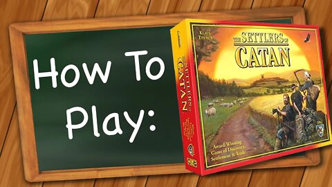How to Play The Settlers of Catan