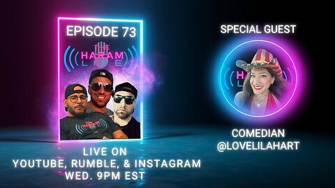 | Live! |The Haram Life Podcast w/ Special Guest Lila Hart!