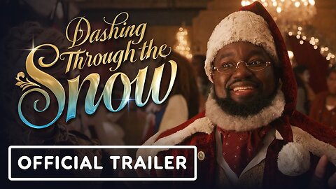 Dashing Through The Snow - Official Trailer