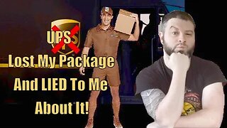 UPS Lost My Package And LIED To Me About It! (Story Time)