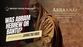 📖 Exploring Ancient History: Was Abram of the Bible a Hebrew or a Bantu? 🌍