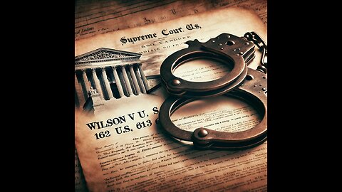 Wilson v. U.S.: A Landmark in Legal Testimony | Legal Landmark Shorts