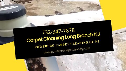 Carpet Cleaning Long Branch NJ - 732-347-7878