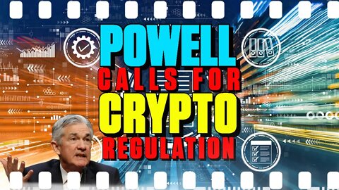 Powell: Issues On Inflation and Crypto Regulations - 140