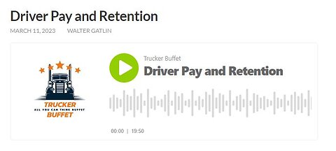 Trucker Buffet - Driver Pay and Retention