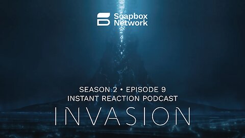 'Invasion' Season 2, Episode 9 Instant Reaction