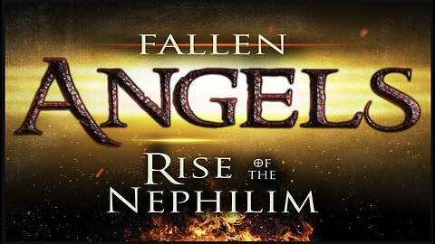 Fallen Angels: Rise of the Nephilim