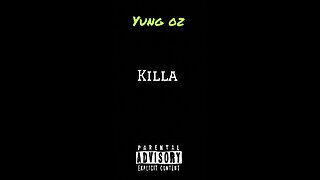 Yung Oz - Killa