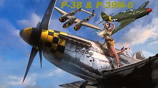 P-38 and p-39N-0 quick highlights and trivia