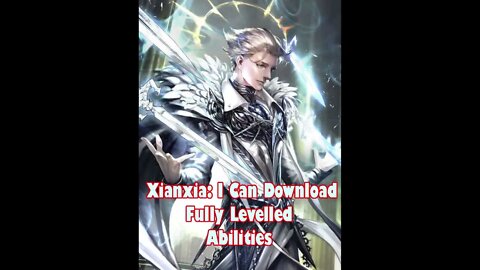 Xianxia: I can download fully leveled abilities-Chapter 4-10 Audio Book English