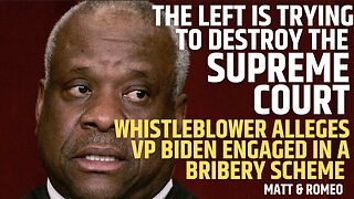 The Left is Trying to DESTROY the SC | Whistleblower Alleges Joe Biden Engaged in a Bribery Scheme