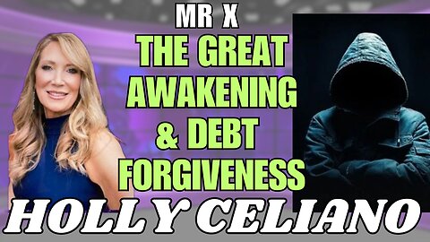 Decrypting The Great Awakening: Olly Celiano & Mr X Explain Debt Forgiveness PART 3
