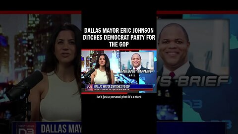 Dallas Mayor Eric Johnson Ditches Democrat Party for the GOP
