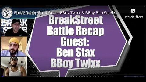 Battle Recap Ep. 4 Guest BBoy Twixx & BBoy Ben Stacks