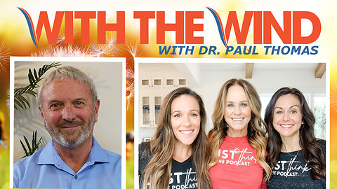 WITH THE WIND WITH DR. PAUL - SHOW 092