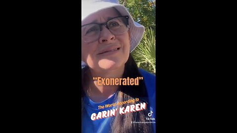 Carin' Karen on Trump "Exonerated"