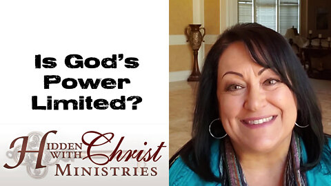 Is God's Power Limited? WFW 1-11 Word For Wednesday