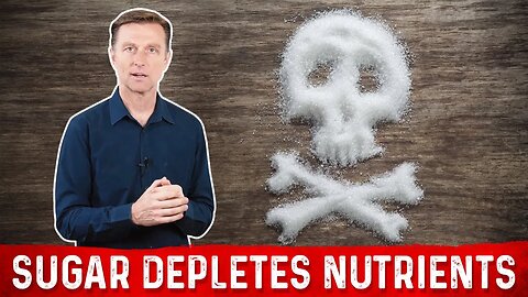 Why do Nutrients Get Depleted When Eating Sugar?
