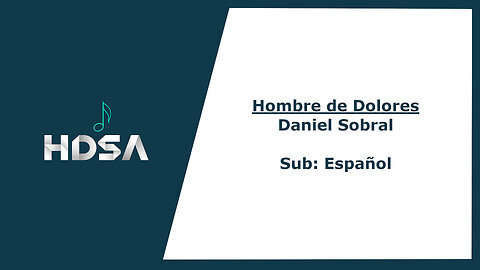 Hombre de Dolores - Daniel Sobral - Sub (Español Homem de Dores) - HDSA