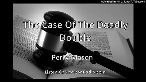 The Case of the Deadly Double - Perry Mason
