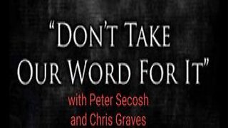 "Don't Take Our Word For It" with Peter Secosh and Chris Graves: Jack The Ripper, Part III