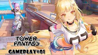 Tower Of Fantasy - GamePlay#01 - Que jogo maravilhoso! Recomento!