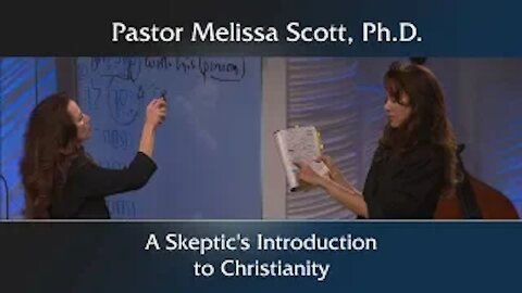 A Skeptic's Introduction to Christianity - Skeptic's Intro #1