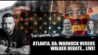 Warnock vs. Walker Live from Atlanta, GA! 14OCT22