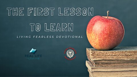 The First Lesson To Learn
