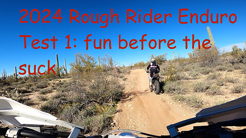 2024 Rough Rider Enduro Test 1