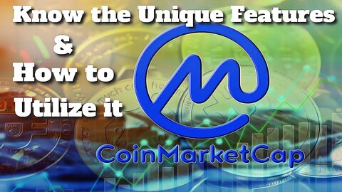 CoinMarketCap Explained | How to Utilize CoinMarketCap Essential Tool For Cryptocurrency Data