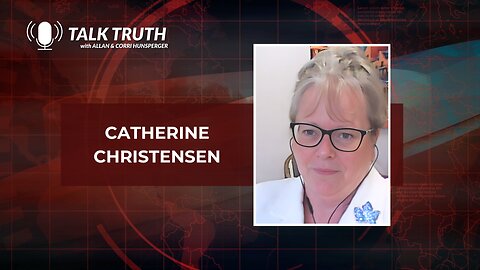 Talk Truth 07.18.23 - Catherine Christensen